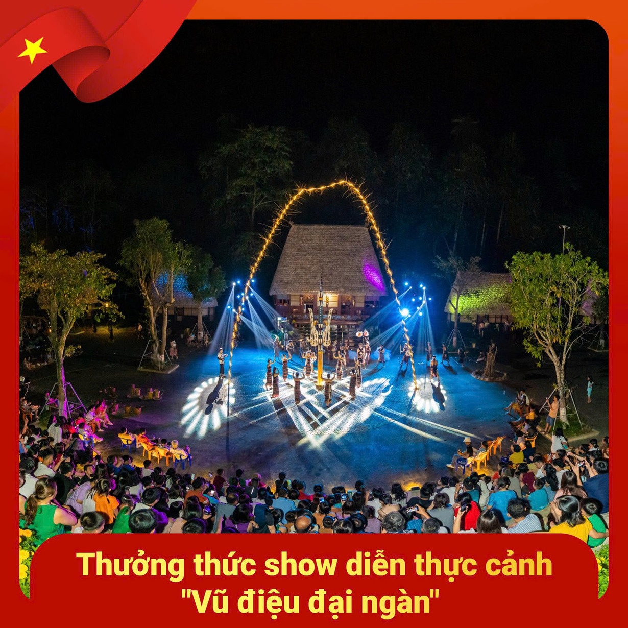 Thưởng thức show diễn thực cảnh “Vũ Điệu Đại Ngàn”