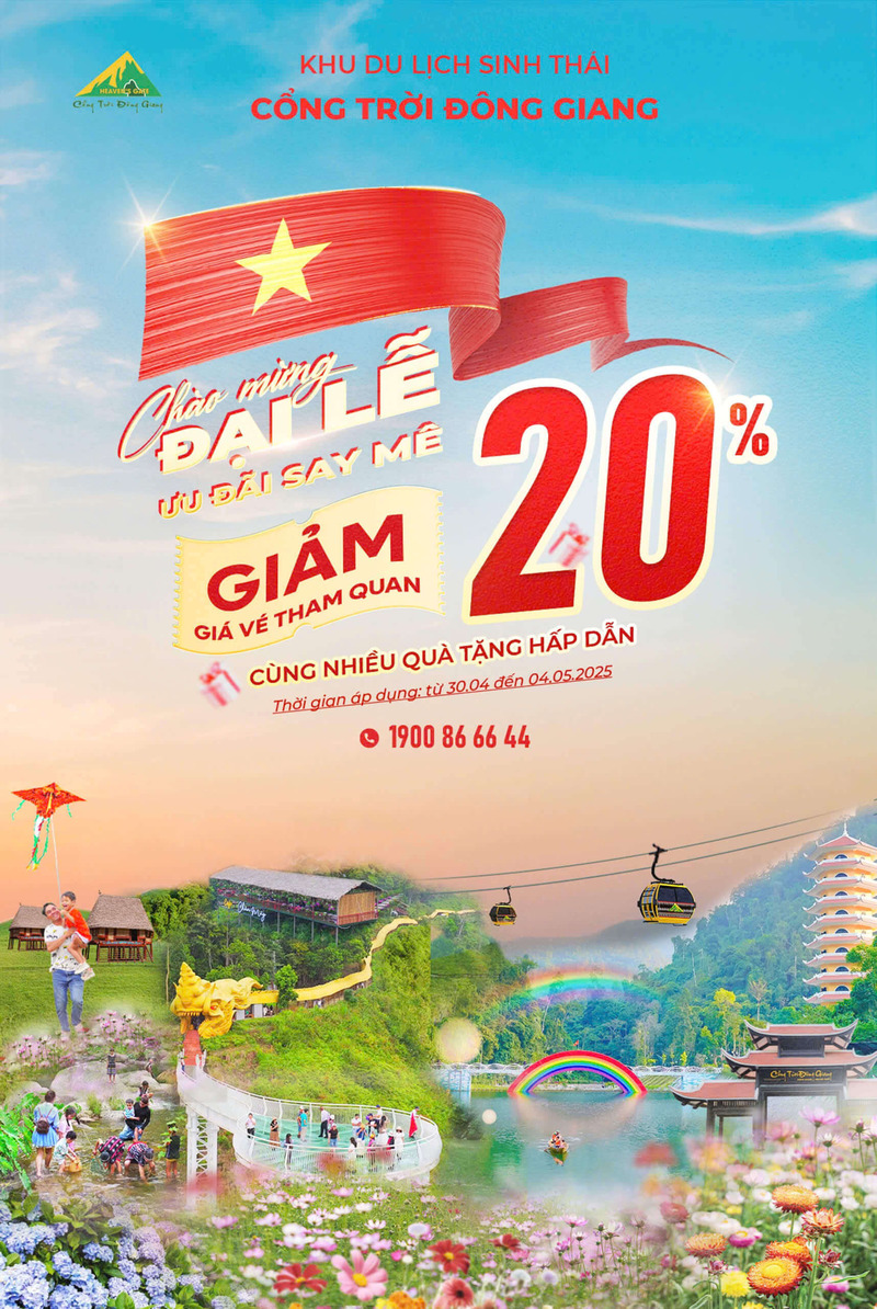 GIẢM NGAY 20% GIÁ VÉ THAM QUAN CÙNG HÀNG LOẠT QUÀ TẶNG HẤP DẪN CHÀO MỪNG ĐẠI LỄ 30/4 - 1/5!